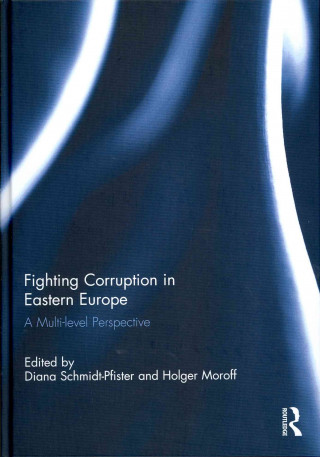 Kniha Fighting Corruption in Eastern Europe 