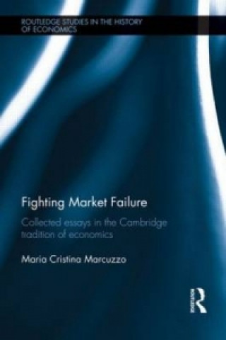 Kniha Fighting Market Failure Maria Cristina Marcuzzo