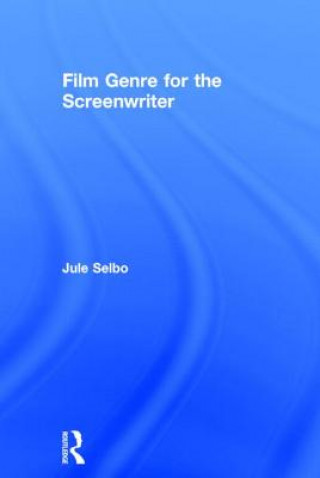 Buch Film Genre for the Screenwriter Jule Selbo