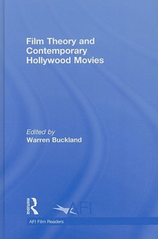 Könyv Film Theory and Contemporary Hollywood Movies Warren Buckland