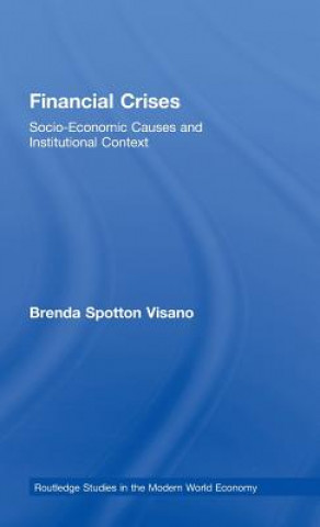 Könyv Financial Crises Brenda Spotton Visano