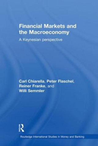 Kniha Financial Markets and the Macroeconomy Reiner Franke