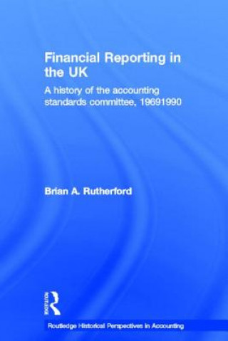 Buch Financial Reporting in the UK B.A. Rutherford