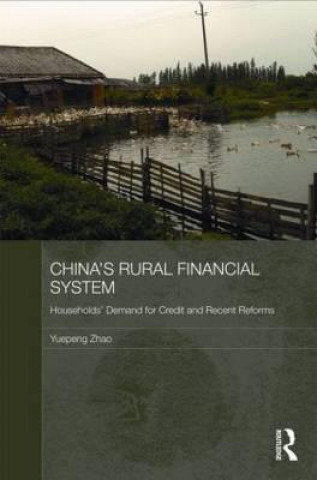 Kniha China's Rural Financial System Yuepeng Zhao