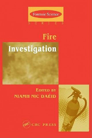 Kniha Fire Investigation Niamh Nic Daeid