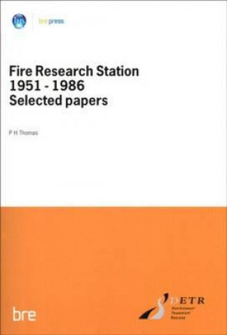 Книга Fire Research Station 1951-1986 Selected Papers PH Thomas