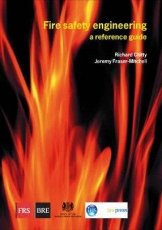 Knjiga Fire Safety Engineering Jeremy Fraser-Mitchell