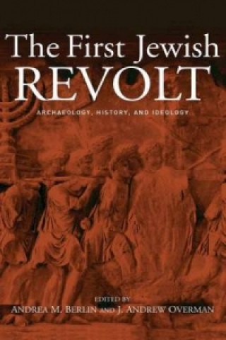 Kniha First Jewish Revolt J. Andrew Overman