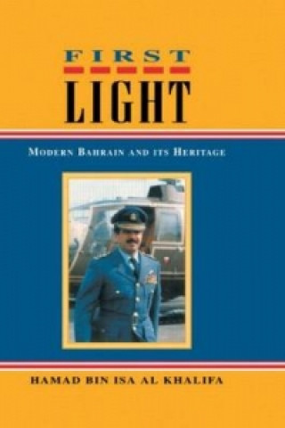 Kniha First Light Hamad Bin Isa Al-Khalifa