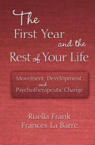 Книга First Year and the Rest of Your Life Ruella Frank