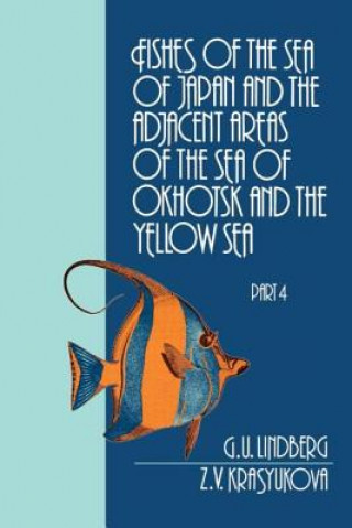 Carte Fishes of the Sea of Japan and the Adjacent Areas of the Sea of Okhotsk and the Yellow Sea G.U. Lindberg