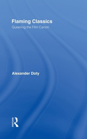 Carte Flaming Classics Alexander Doty