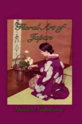 Libro Floral Art Of Japan Issotei Nishikawa