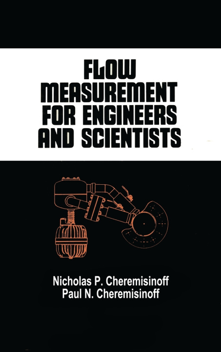 Βιβλίο Flow Measurement for Engineers and Scientists Paul N. Cheremisinoff