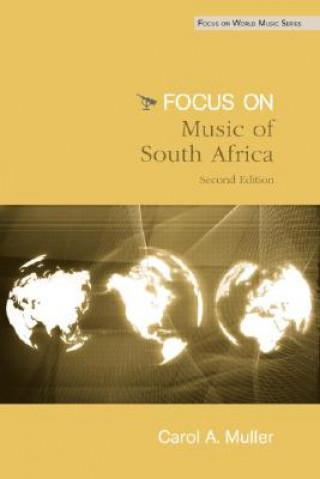 Книга Focus: Music of South Africa Carol A. Muller