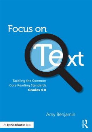 Kniha Focus on Text Amy Benjamin