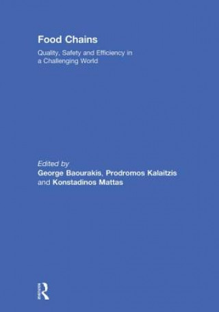 Książka Food Chains: Quality, Safety and Efficiency in a Challenging World 