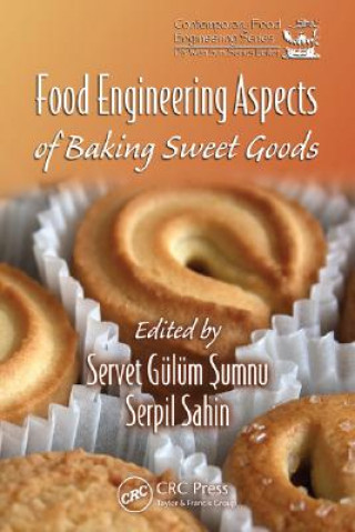 Książka Food Engineering Aspects of Baking Sweet Goods Servet Gulum Sumnu