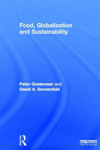 Carte Food, Globalization and Sustainability David A. Sonnenfeld