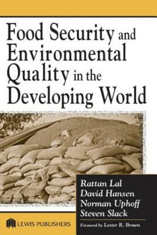 Könyv Food Security and Environmental Quality in the Developing World 