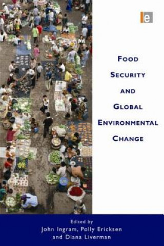 Buch Food Security and Global Environmental Change John Ingram