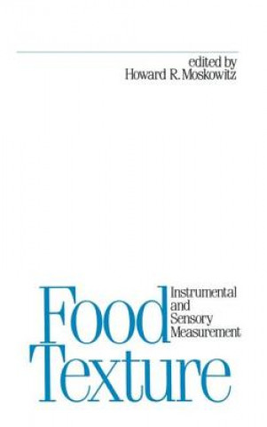 Knjiga Food Texture Howard R. Moskowitz