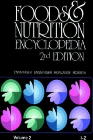 Könyv Foods & Nutrition Encyclopedia I to Z, 2nd Edition, Volume 2 James E. Konlande