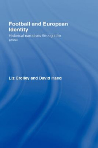 Книга Football and European Identity David Hand