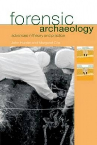 Książka Forensic Archaeology John Hunter