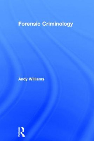 Książka Forensic Criminology Andy Williams