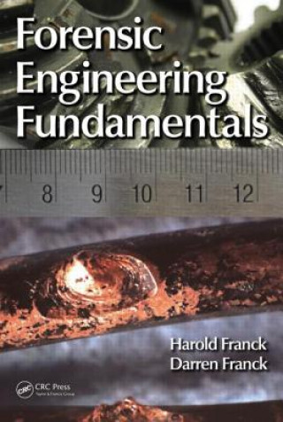 Kniha Forensic Engineering Fundamentals Darren Franck