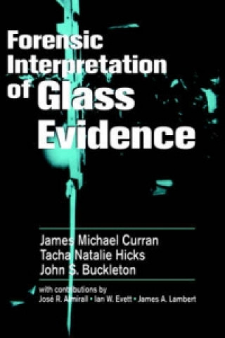 Knjiga Forensic Interpretation of Glass Evidence 