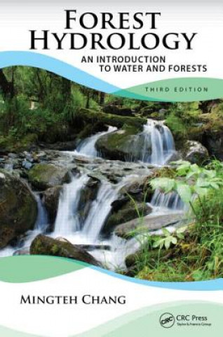 Könyv Forest Hydrology Mingteh Chang