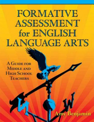 Book Formative Assessment for English Language Arts Amy Benjamin