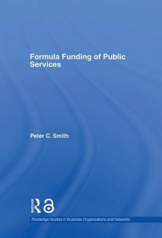 Carte Formula Funding of Public Services Peter C. Smith