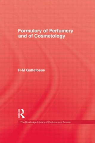 Libro Formulary of Perfumery and Cosmetology Rene-Maurice Gattefosse