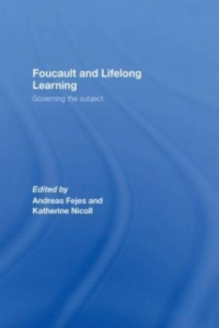 Książka Foucault and Lifelong Learning 