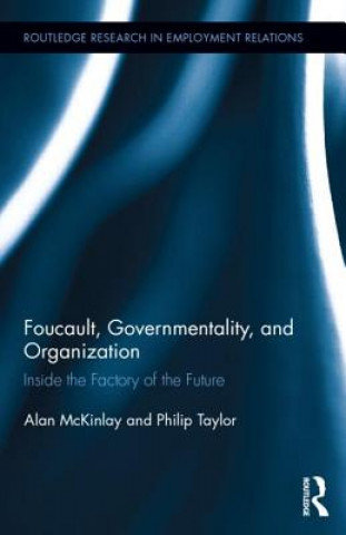 Könyv Foucault, Governmentality, and Organization Philip Taylor