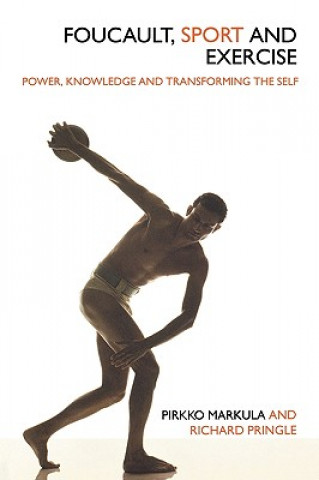 Knjiga Foucault, Sport and Exercise Richard Pringle