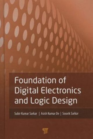 Buch Foundation of Digital Electronics and Logic Design Souvik Sarkar