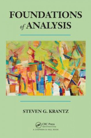 Könyv Foundations of Analysis Steven G. Krantz