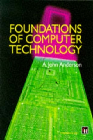 Libro Foundations of Computer Technology Alexander John Anderson