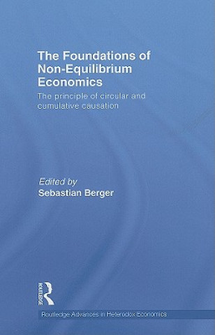 Carte Foundations of Non-Equilibrium Economics Sebastian Berger