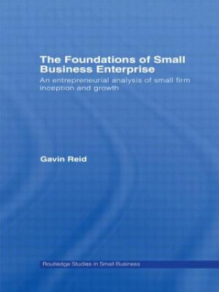 Könyv Foundations of Small Business Enterprise Gavin Reid