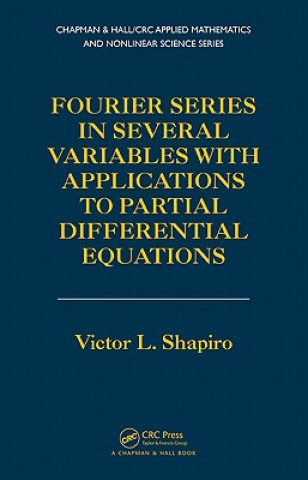 Buch Fourier Series in Several Variables with Applications to Partial Differential Equations Victor L. Shapiro