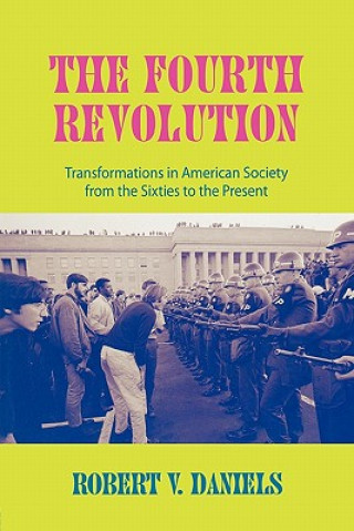 Libro Fourth Revolution Robert V. Daniels