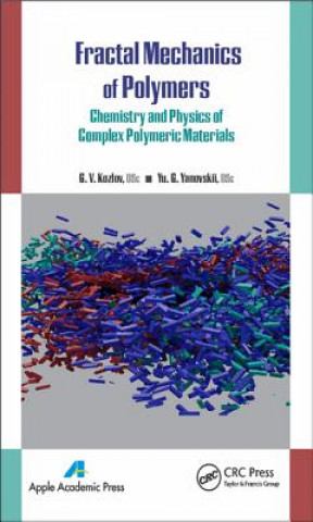 Książka Fractal Mechanics of Polymers G. V. KOZLOV