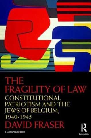 Livre Fragility of Law David Fraser