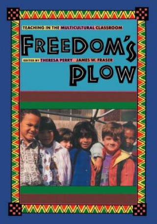 Könyv Freedom's Plow Theresa Perry