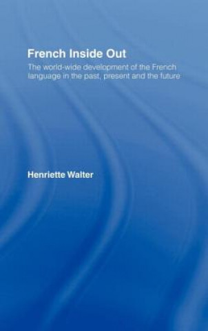 Könyv French Inside Out Henriette Walter